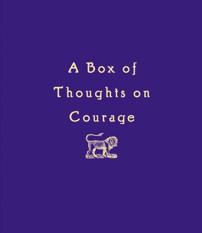 A Box of Thoughts on Courage (9780811828918) by Klein, H; C, Whitcomb.; Klein, Howard; Whitcomb, Claire