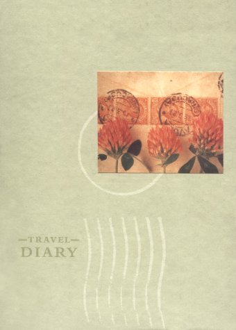 Travel Diary (9780811829267) by Schenck, Deborah