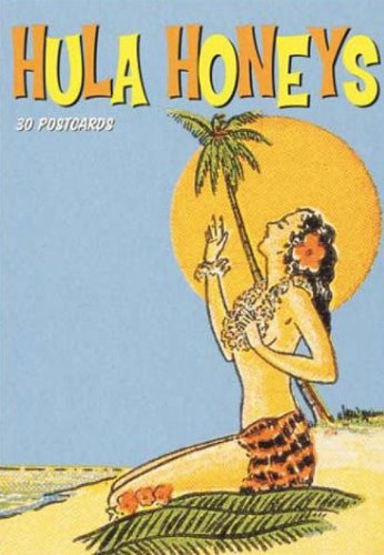 9780811829342: HULA HONEYS: 30 POSTCARDS [O/P]: 30 Postcards - from the Collection of Jim Heimann