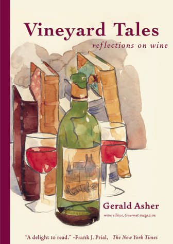 Imagen de archivo de Vineyard Tales : Reflections on Wine a la venta por Better World Books