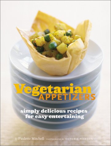 Imagen de archivo de Vegetarian Appetizers: Simply Delicious Recipes for Easy Entertaining a la venta por SecondSale
