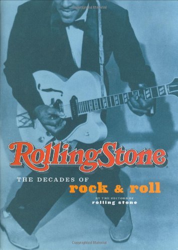 Beispielbild fr Rolling Stone: The Decades of Rock & Roll zum Verkauf von HPB-Ruby