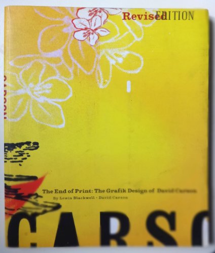 Beispielbild fr The End of Print: The Grafik Design of David Carson zum Verkauf von Weird Books