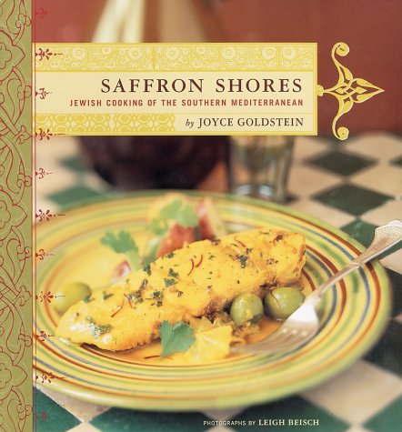 Beispielbild fr Saffron Shores: Jewish Cooking of the Southern Mediterranean zum Verkauf von ZBK Books