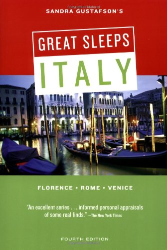 Imagen de archivo de Sandra Gustafson's Great Sleeps Italy: Florence, Rome, Venice a la venta por The Yard Sale Store