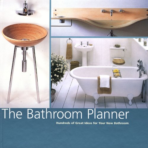 Beispielbild fr The Bathroom Planner: Hundreds of Great Ideas for Your New Bathroom zum Verkauf von Wonder Book