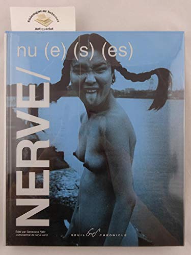 Stock image for Nerve, Nu(e)(s)(es) for sale by RECYCLIVRE