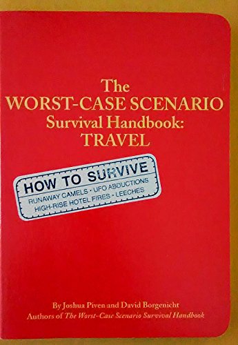 9780811831314: The Worst Case Scenario Survival Handbook: Travel