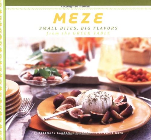 9780811831482: Meze: Small Bites Big Flavors from the Greek Table