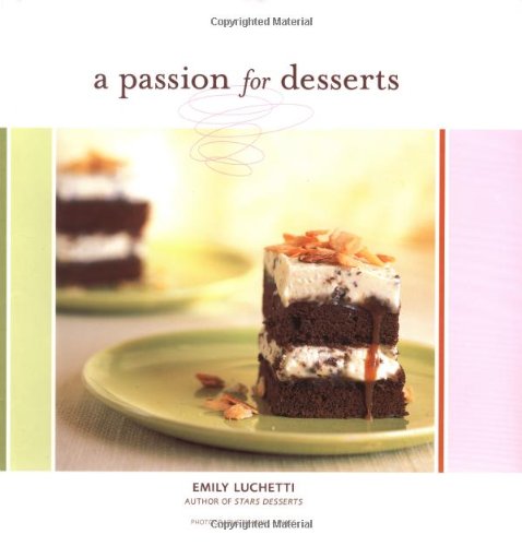 Beispielbild fr Passion for Desserts zum Verkauf von Better World Books