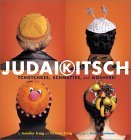 Stock image for Judaikitsch: Tchotchkes, Schmattes & Nosherei for sale by SecondSale