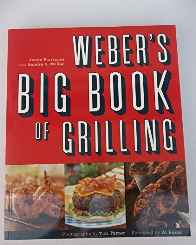Beispielbild fr Weber's Big Book of Grilling zum Verkauf von SecondSale
