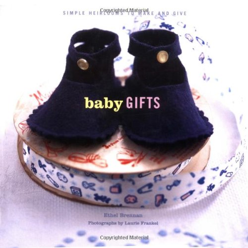 Beispielbild fr Baby Gifts: Simple Heirlooms to Make and Give zum Verkauf von HPB-Movies