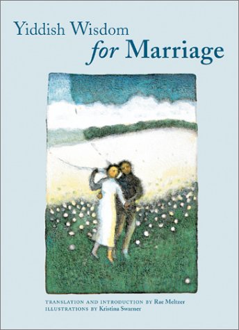 9780811832816: Yiddish Wisdom for Marriage