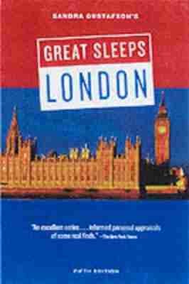 Imagen de archivo de Sandra Gustafson's Great Sleeps London a la venta por The Yard Sale Store