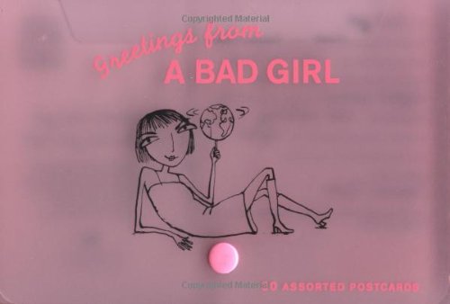 Greetings from a Bad Girl: 30 Assorted Postcards (9780811833110) by Tuttle, Cameron