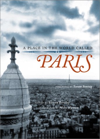 Beispielbild fr A Place in the World Called Paris zum Verkauf von Wonder Book