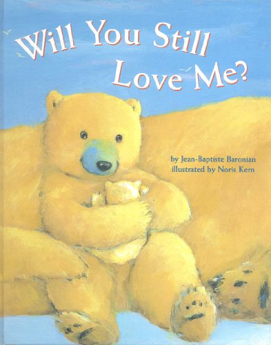 Stock image for Will You Still Love Me? for sale by The Book Garden