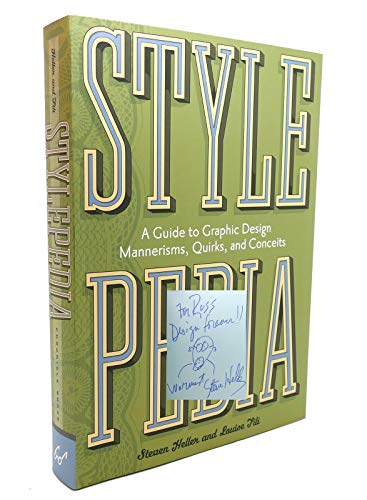 Beispielbild fr Stylepedia : A Guide to Graphic Design Mannerisms, Quirks, and Conceits zum Verkauf von Better World Books
