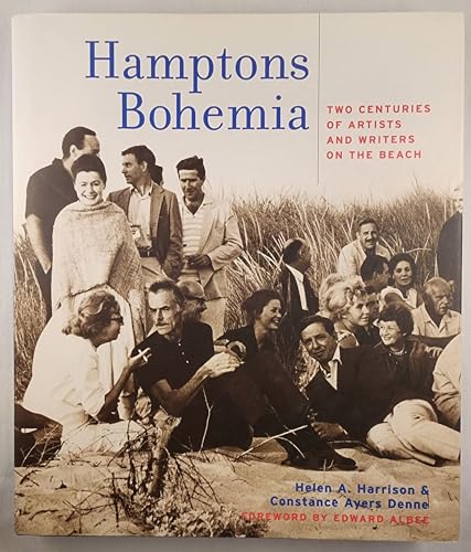 Beispielbild fr Hamptons Bohemia: Two Centuries of Artists and Writers on the Beach zum Verkauf von BooksRun