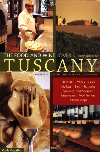 9780811833806: The Food and Wine Lover's Companion to Tuscany [Lingua Inglese]