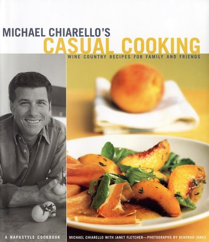Imagen de archivo de Michael Chiarello's Casual Cooking a la venta por Your Online Bookstore