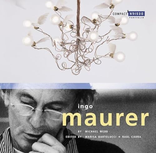 Beispielbild fr Ingo Maurer : Compact Design Portfolio zum Verkauf von Better World Books