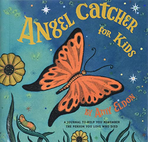 9780811834438: Angel Catcher for Kids: A Journal to Help You Remember the Person Who Died