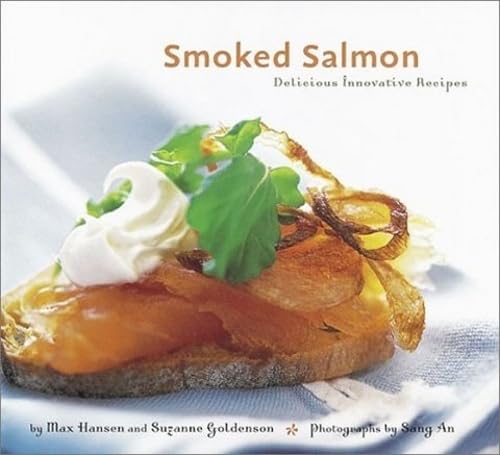 9780811834476: SMOKED SALMON ING: Delicious Innovative Recipes