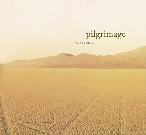 Imagen de archivo de Pilgrimage : The Spirit of Place a la venta por Better World Books