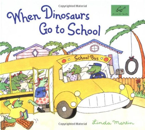 Imagen de archivo de When Dinosaurs Go to School a la venta por Better World Books: West