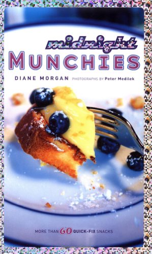 9780811835343: Midnight Munchies: More Than 60 Quick-Fix Snacks