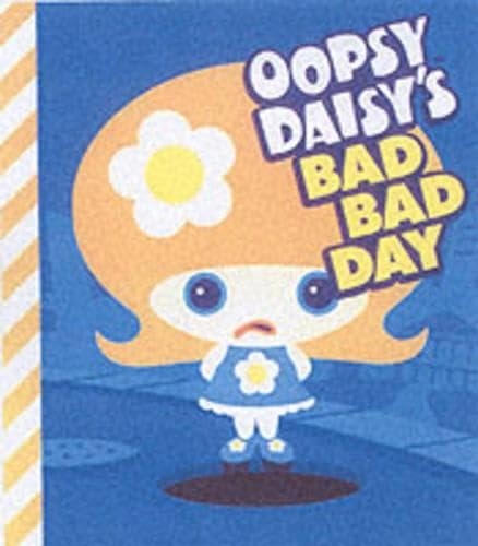 Beispielbild fr Oopsy Daisy's Bad Bad Day zum Verkauf von More Than Words