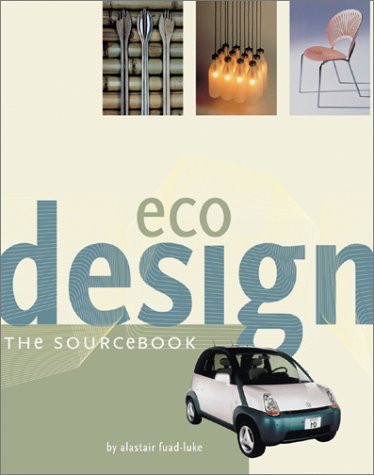 Beispielbild fr Ecodesign: The Sourcebook zum Verkauf von Green Street Books