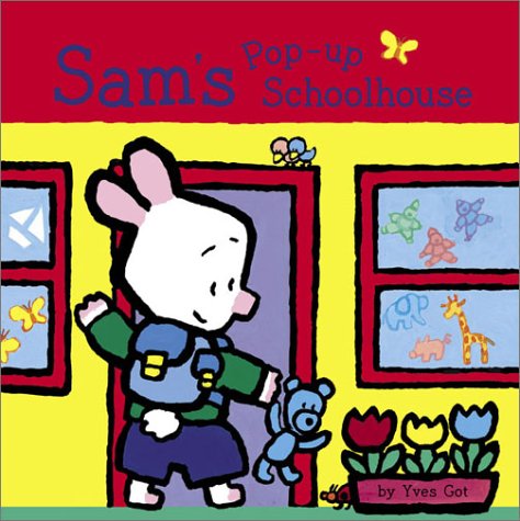 Beispielbild fr Sam's Pop-up Schoolhouse (Sam, SAMA) zum Verkauf von Books From California