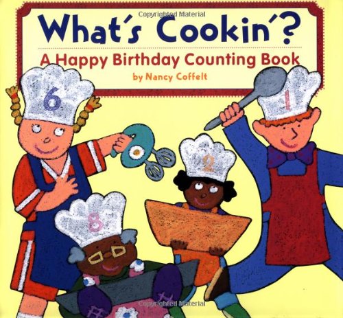 Stock image for What's Cookin'? : A Happy Birthday Counting Book for sale by Better World Books