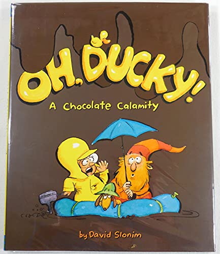 Oh, Ducky!: A Chocolate Calamity