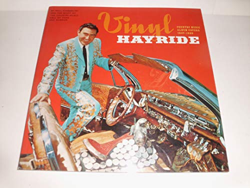 Beispielbild fr Vinyl Hayride: Country Music Album Covers 1947-1989 zum Verkauf von HPB Inc.