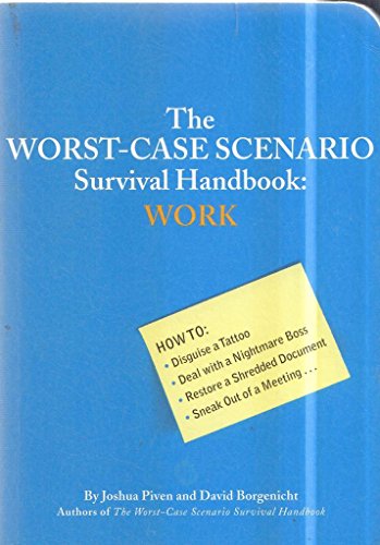 Stock image for The Worst-Case Scenario Survival Handbook: Work for sale by James Lasseter, Jr