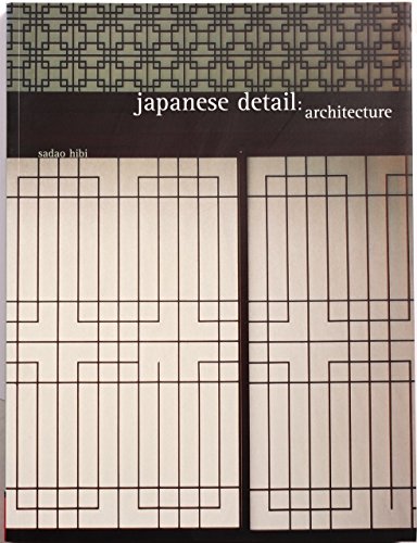 Beispielbild fr Japanese Detail: Architecture zum Verkauf von Better World Books