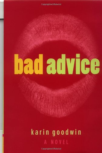 Imagen de archivo de Bad Advice: A Novel a la venta por HPB-Ruby