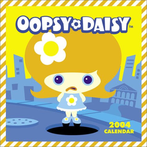 Oopsy Daisy 2004 Wall Calendar (9780811837194) by Cosmic Debris