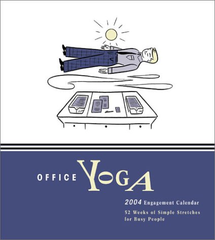 Beispielbild fr Office Yoga 2004 Engagement Calendar zum Verkauf von Ergodebooks