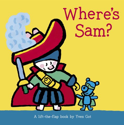 Stock image for Where's Sam?: A Lift-the-Flap Book for sale by Blue Marble Books LLC