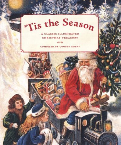 Stock image for 'Tis the Season: A Classic Illustrated Christmas Treasury (Classic Illustrated, CLAS) for sale by Gulf Coast Books