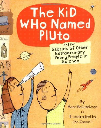 9780811837705: The Kid Who Named Pluto: And the Stories of Other Extraordinary Young People in Science