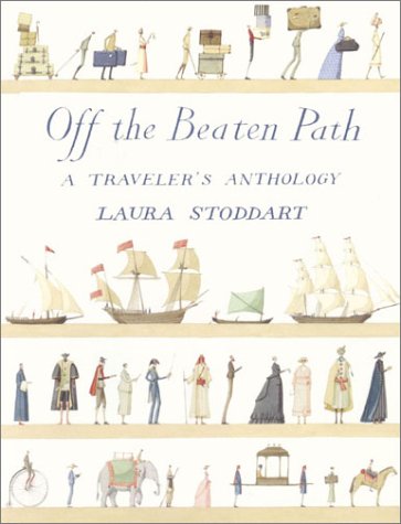 Beispielbild fr Off the Beaten Path : A Traveler's Anthology zum Verkauf von Better World Books: West