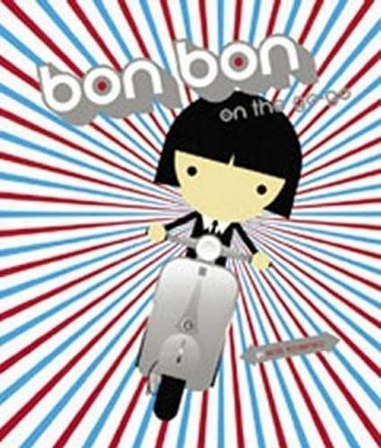 9780811837996: Bon Bon on the Go-Go
