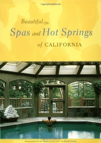 9780811838191: Beautiful Spas and Hotsprings of California [Idioma Ingls]