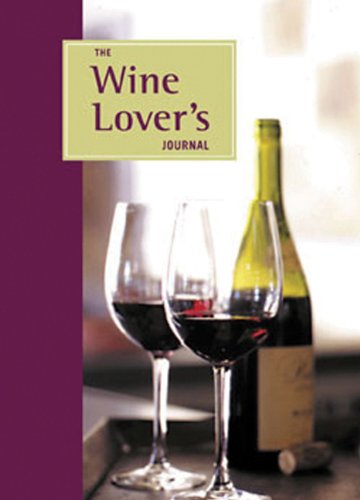 9780811838313: The Wine Lover's Journal